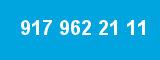 917 962 21 11